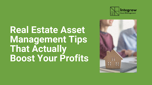 Real Estate Asset Management