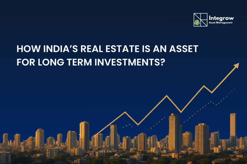 How-India-Real-Estate-is-an-Asset-for-Long-Term-Investments